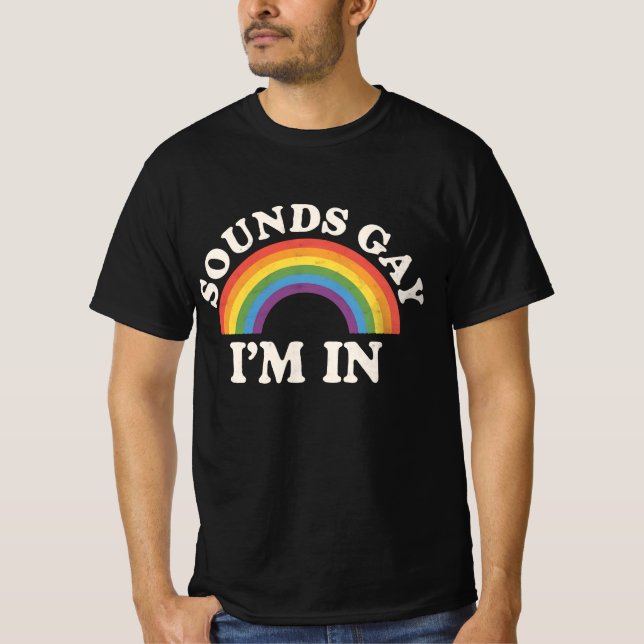 Ljud Gay I är i LGBTQ-Pridet Rainbow T Shirt (Framsida)