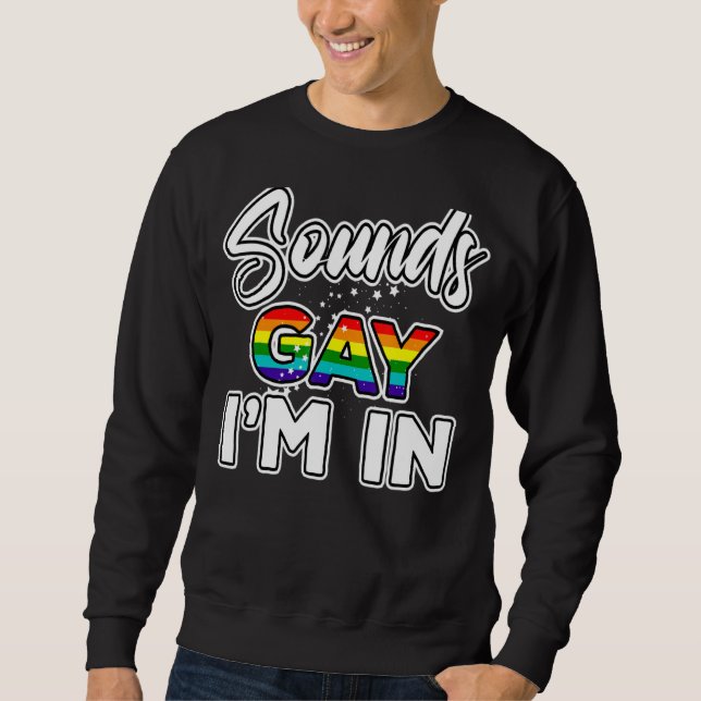 Ljud Gay I är i regnbåge Pride 1 Lång Ärmad Tröja (Framsida)