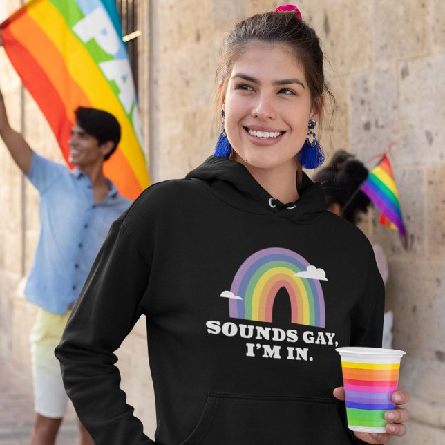 Ljud Gay I är i T Shirt (Gay Pride Women's Hoodie)