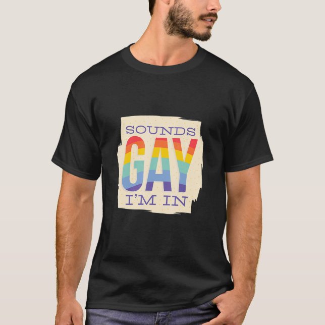 Ljud Gay I`M I HBT-Pridet Regnbåge T Shirt (Framsida)