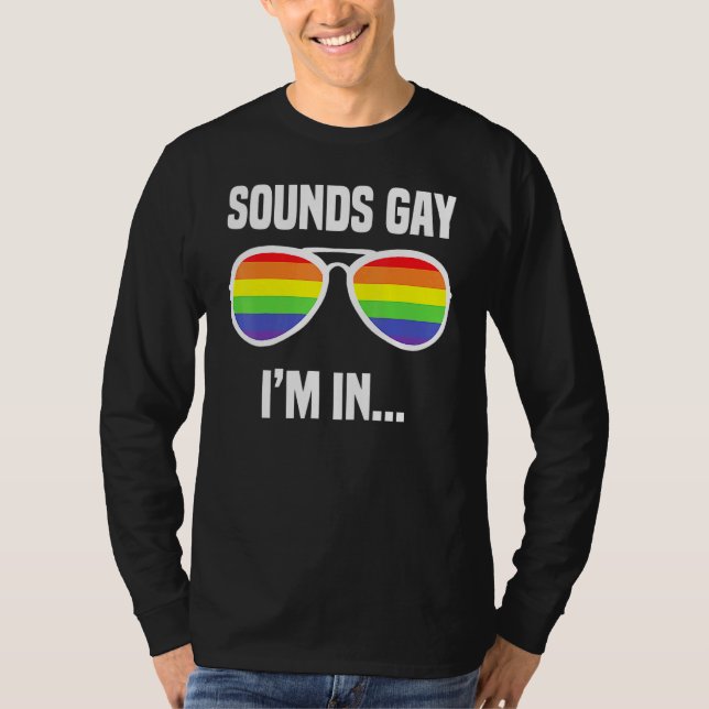 Ljud Gay Im i regnbågssolglasögon LGB Pride 3 T Shirt (Framsida)