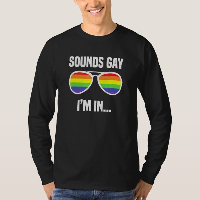 Ljud Gay Im i regnbågssolglasögon Lgbt Pride 2 T Shirt (Framsida)