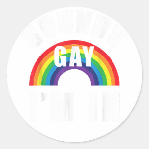 Ljud Gay Im i Shirt Funny HBT Gay Lesbisk Bise Runt Klistermärke