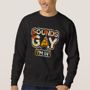 Ljud Gay jag är i Lång Ärmad Tröja