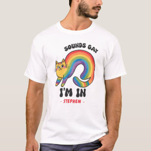 Ljud Gay, jag är i - Pridet Rainbow Cat HGBTQ T Shirt