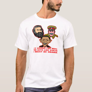Ljud gillar Marx agerar lika Stalin måste vara T Shirt