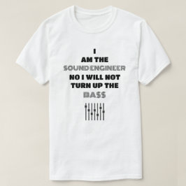 Ljud Ingenjör är alltid Höger Light Template T Shirt