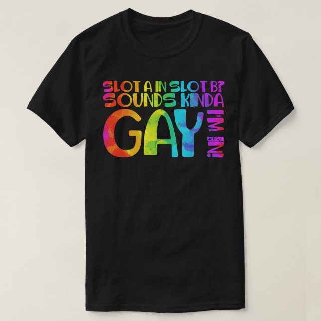Ljud Kinda Gay T Shirt (Design framsida)