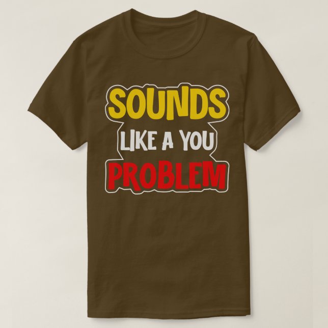 Ljud som ett problem t shirt (Design framsida)