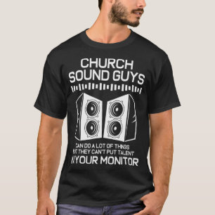 Ljud System Audio Ingenjör Church Ljud Guy T Shirt