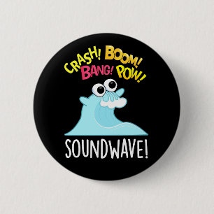 Ljud Wave Funny Ocean Pun Mörk BG Knapp