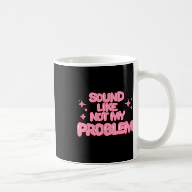 Ljudar som inte mitt problem dekal  kaffemugg (Höger)