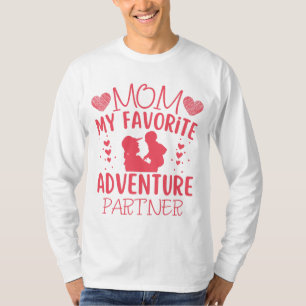 Ljudcitat från mamma My Favorite Äventyr Partner T Shirt