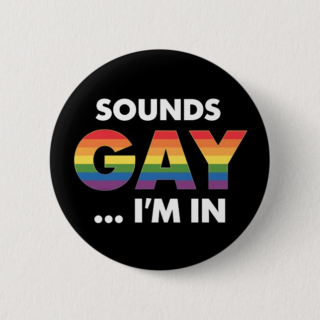 Ljuder Hbtq Jag Är Regnbåge Hbtq Stolthet Knapp (Framsida)