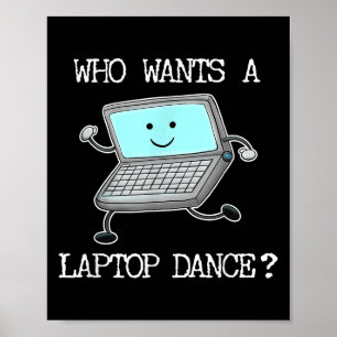 Ljudig bärbar dator Dance Dancing Computer Pun Quo Poster