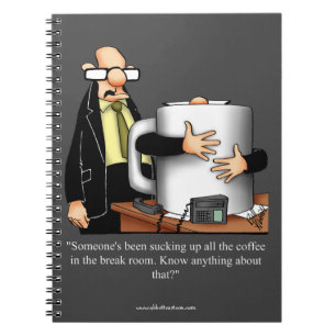 Ljudig Business Coffee Break Humor bärbar dator Anteckningsbok