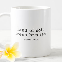 Ljudig, Caymanian Dialect Land Soft Fresh Breezes Kaffemugg