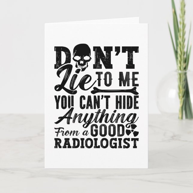 Ljug mig inte teknologist Xray Radiology Tech Kort (Framsida)