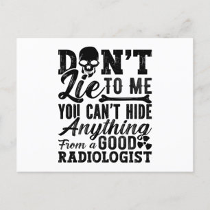 Ljug mig inte teknologist Xray Radiology Tech Vykort