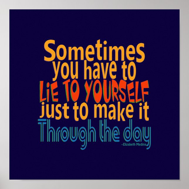 Ljug till dig själv/ÄNDRA FÄRG - Poster (Framsidan)