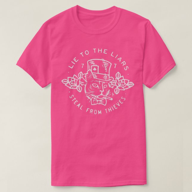 Ljug till lögnare och stel från tjuvar t shirt (Design framsida)