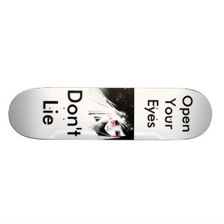 "Ljuga inte ", Skateboard Bräda 20,5 Cm