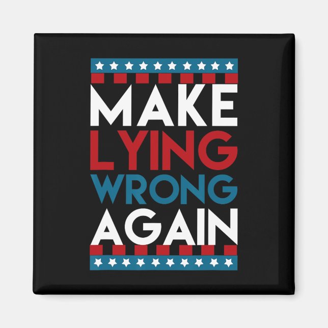 Ljuger felaktig Anti Donald Trump Offensiensiv Pol Magnet (Framsidan)