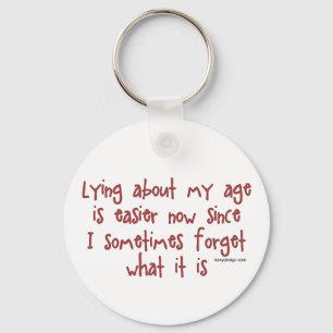 Ljuger om min ålder nyckelring
