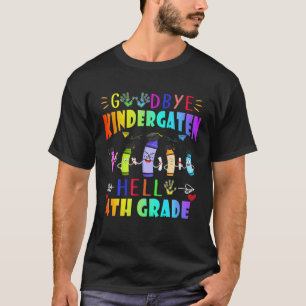 Ljuny Adjö Kindergarten Välkommen 4Th Klass Tillba T Shirt