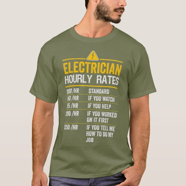 Ljuny Electrician Timly Rates Lineman Gift för T Shirt (Framsida)