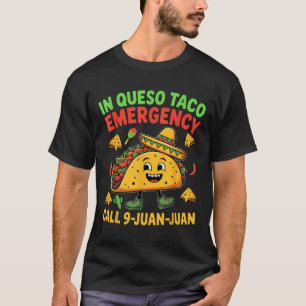 Ljuny sa Meme Cinco De Mayo Mexican Taco Fiest T Shirt