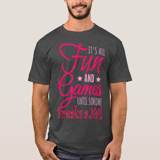 Ljuny som säger Nagel Tech Salon Artist Humor Tee (Framsida)