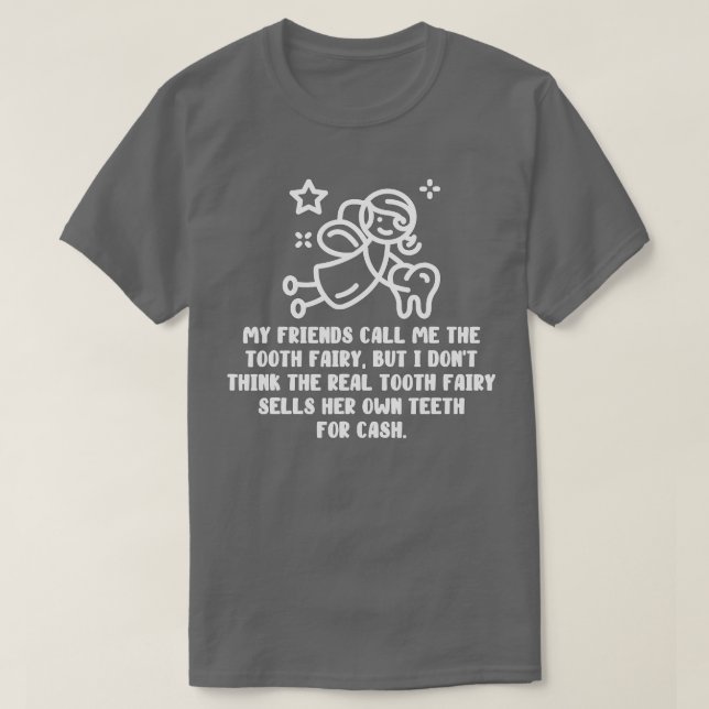 Ljuny som säger tandassistenten Humor Dentist Hygi T Shirt (Design framsida)