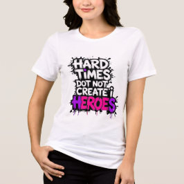 Ljus Glidande Typografiska Skapa Hjältar T Shirt