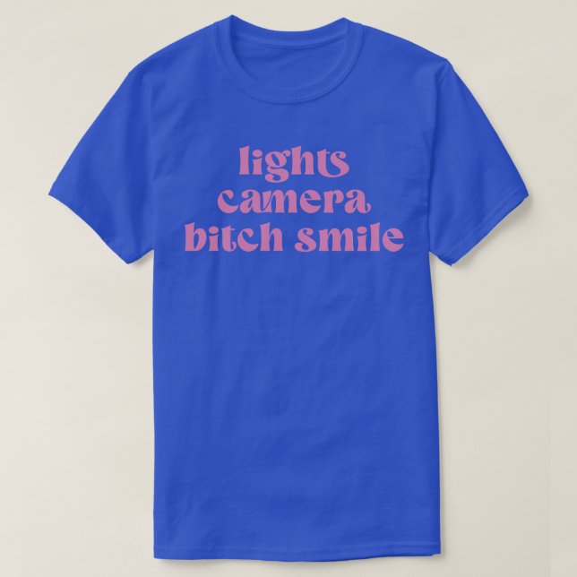 ljus kamera, btch-leende TShirt T Shirt (Design framsida)