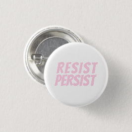 ljus rosa vit "resist Persist" Knapp