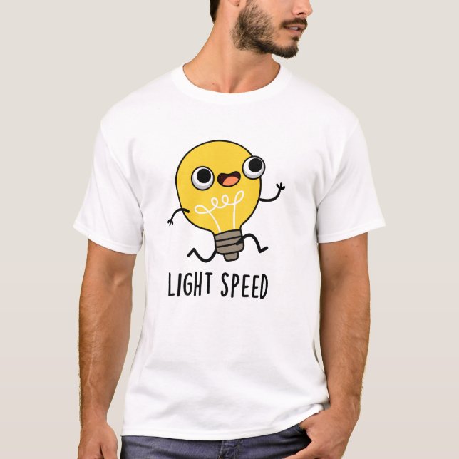 Ljus Speed (lätt hastighet vid körning av bulb Pun T Shirt (Framsida)