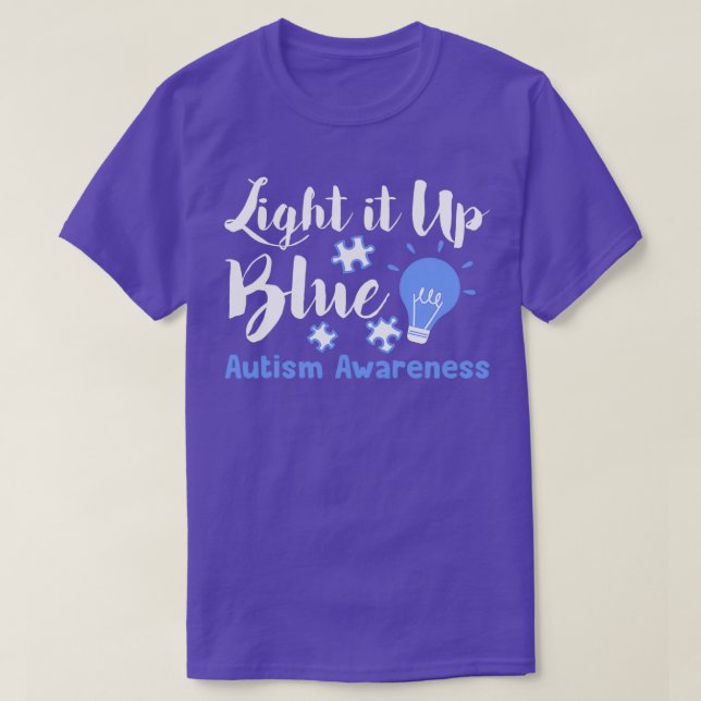 Ljus upp blå Autism Awareness Funny Autism Sup T Shirt (Design framsida)