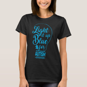 Ljus upp blått lyft för medvetandehöjande gåvor fö t shirt