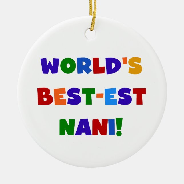 Ljusa färger bästa Nani T-shirts och gåvor Julgransprydnad Keramik (Framsidan)