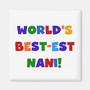 Ljusa färger bästa Nani T-shirts och gåvor Magnet