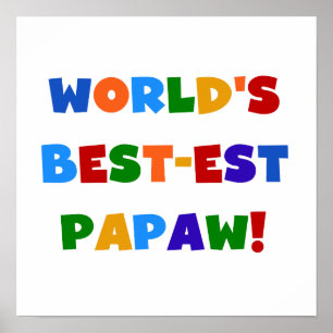 Ljusa färger bästa papaw-skjortor och gåvor poster