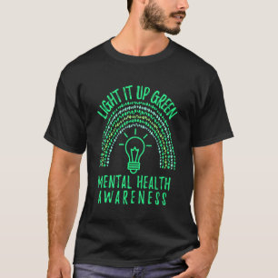 Ljusa upp Grönten Ökad medvetenhet om psykisk häls T Shirt