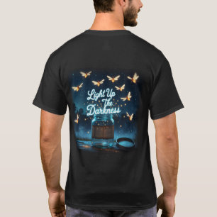 "Ljusa upp mörkret" T Shirt