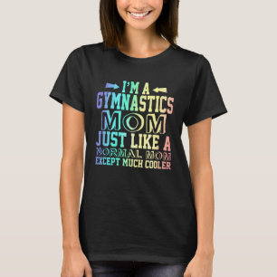 Ljusare Gymnastics mamma citat, Gymnastics Mamma C T Shirt
