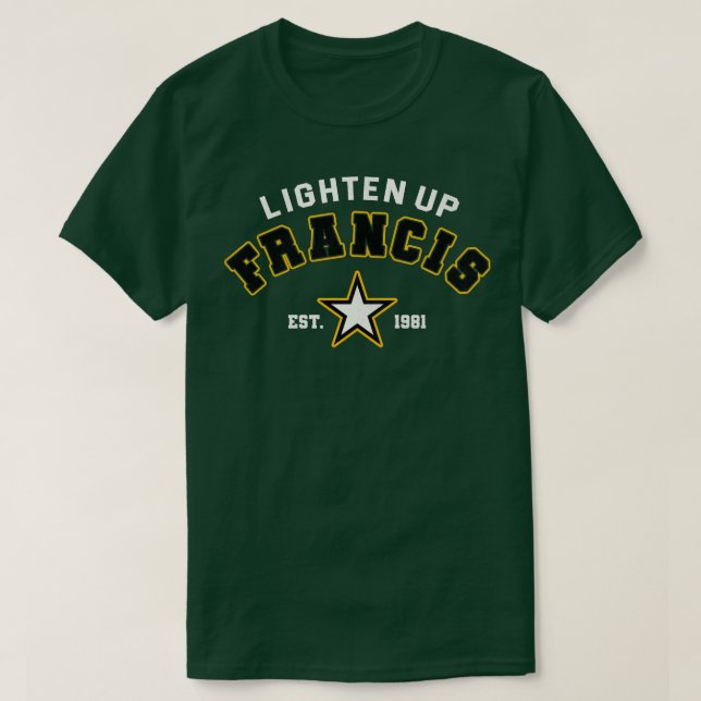 Ljusare upp Francis T Shirt (Design framsida)