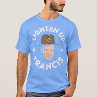 Ljusare upp Francis T Shirt