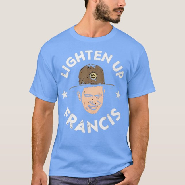 Ljusare upp Francis T Shirt (Framsida)