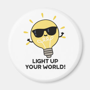 Ljusare upp YOur World Funny Positive Bulb Pun Magnet