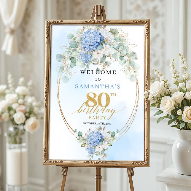 Ljusblå Hortensior Guld 80-års välkomstskylt Poster (Light Blue Hydrangeas Gold 80th birthday welcome)